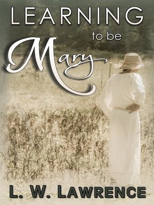 cover image of Learning to be Mary